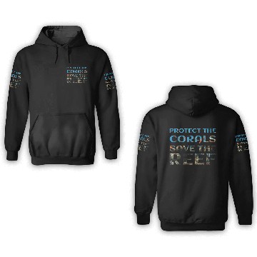 Discover OCEAN ENVIRONMENT: Protect The Coral 3D Hoodies