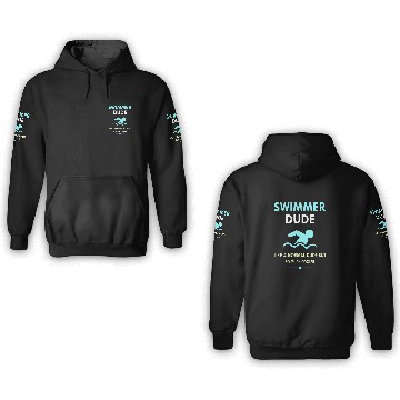 Discover Swimming, Swim, Funny, Swimmer Mom Dad Coach 3D Hoodies