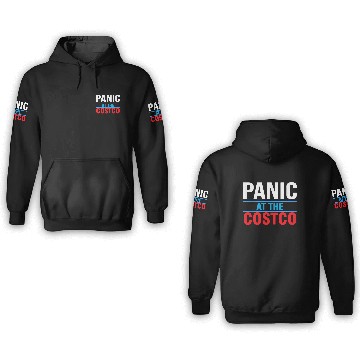 Discover Panic at The Costco Funny 1 3D Hoodies