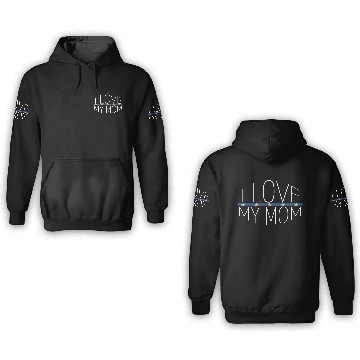 Discover family - I love my mom 3D Hoodies