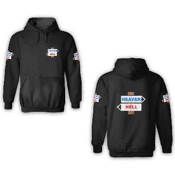 Discover Heaven And Hell Direction Sign 3D Hoodies