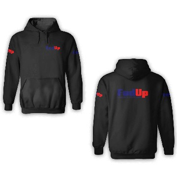 Discover fed up 3D Hoodies