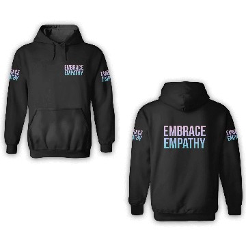 Discover Embrace Empathy Large Colour 3D Hoodies