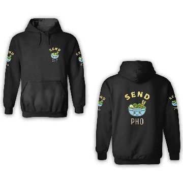 Discover Send Pho 3D Hoodies