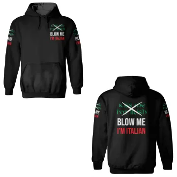 Discover Kiss Me Im Irish Blow Me Im Italian St Patricks 3D Hoodies