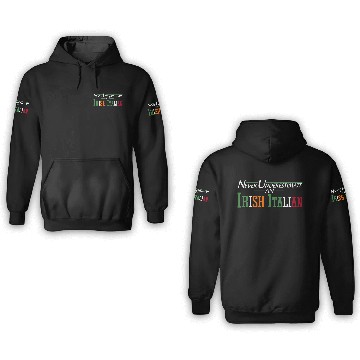 Discover Never Underestimate An Irish Italian Funny Gifts 3D Hoodies