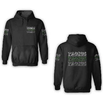Discover Taurus Zodiac sign Text 3D Hoodies