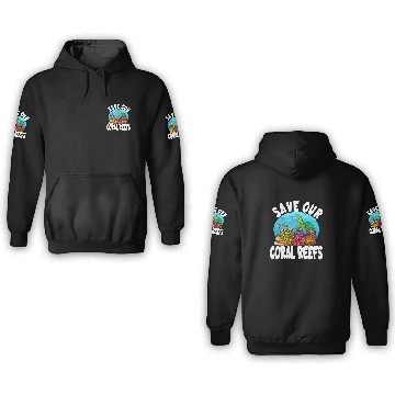 Discover SAVE OUR CORAL 3D Hoodies