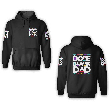 Discover Dope Black Dad 3D Hoodies