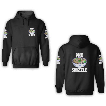 Discover Shizzle Pho Soup 3D Hoodies