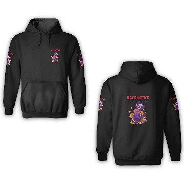 Discover Never better skeleton 3D Hoodies
