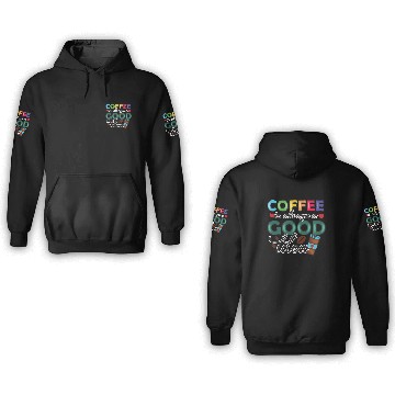 Discover Funny Coffee Lovers Saying - Coffee Sublimation 3D Hoodies