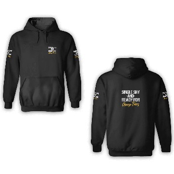 Discover Single Shy And Ready For Cheese Fries 3D Hoodies