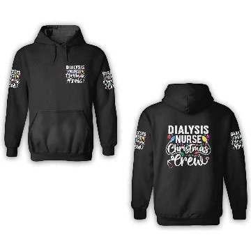 Discover Dialysis Nurse Christmas Crew Nephrology Nursing S 3D Hoodies