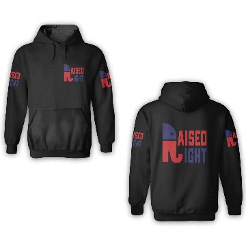 Discover raised right 3D Hoodies