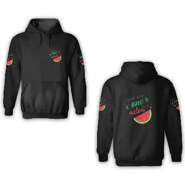 Discover you are one in a melon- cute watermelon 3D Hoodies