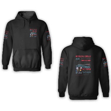 Discover My People Skills Are Just Fine It's My Tolerance 3D Hoodies