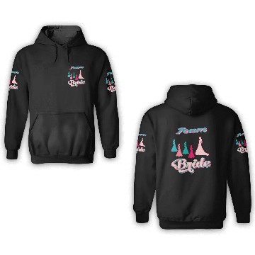 Discover team bride silhouettes bachelorette party 3D Hoodies