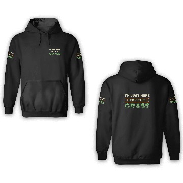 Discover Lawn Mower I'm Just Here For The Grass Lawn Mowing 3D Hoodies