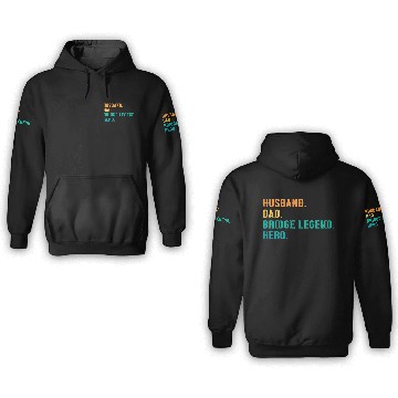 Discover Card Game Bridge Quote for a Bridge Husband 3D Hoodies