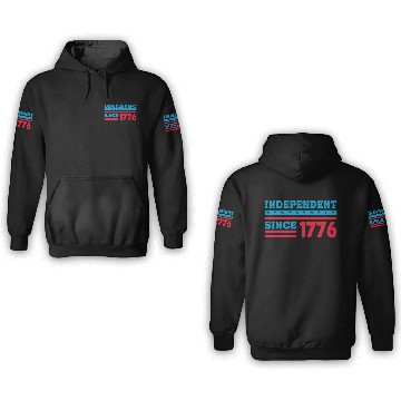 Discover Independent Since 1776 - 4th of July American Flag 3D Hoodies