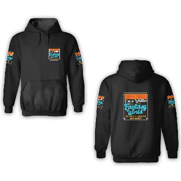 Discover Warning I'm A Writer I Live In A Fantasy World 3D Hoodies