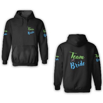 Discover Team Bride Bachelorette Party Hen Party 3D Hoodies