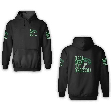 Discover Real Men Eat Broccoli Broccoholic Vegetable Vegan 3D Hoodies
