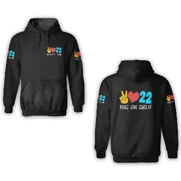Discover Senior High School Peace Love Class Of 2022 3D Hoodies