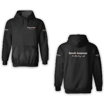 Discover Speech Therapy Speech Language Pathologist SLP 3D Hoodies