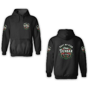 Discover Funny Scottish Clan Dunbar Tartan Have No Fear 3D Hoodies