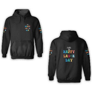 Discover Happy Labor Day For Men Women Kids 3D Hoodies