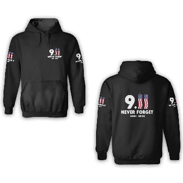 Discover 911 Never Forget 2001-2022 Patriot day 3D Hoodies