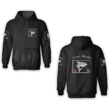 Discover I Love Sarks 3D Hoodies