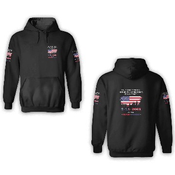Discover We will never forget the Patriot Day 911 3D Hoodies