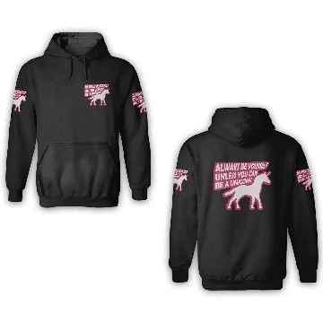 Discover unicorn always be yourself 3D Hoodies