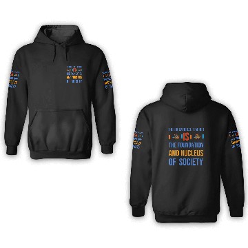 Discover The educational teacher is nucleus of society 3D Hoodies