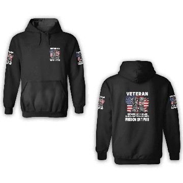 Discover VETERAN PROTECTING AT HOME FREEDOM ISNT FREE 3D Hoodies