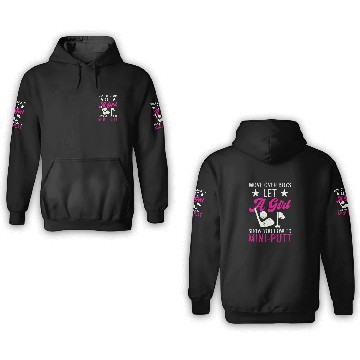 Discover Funny Goofy Mini Golf Quotes Putt Putt Legend 3D Hoodies