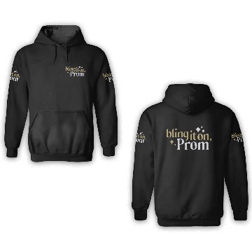 Discover bling it on, prom 3D Hoodies