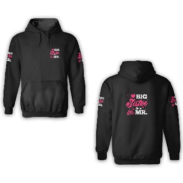 Discover Big Sister To A Little Mr. 3D Hoodies