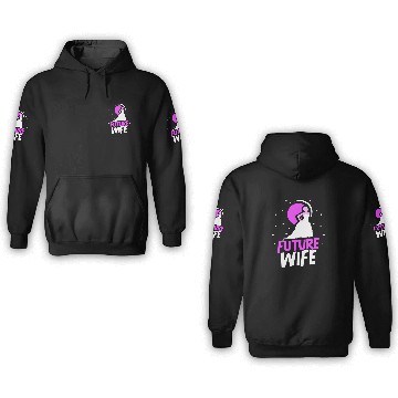 Discover Future Wife Wedding Party Bachelorette Bride 3D Hoodies