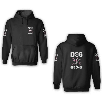 Discover Dog Groomer Canine Grooming Hygiene 3D Hoodies