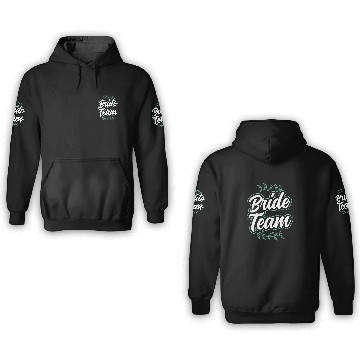 Discover Bride Team Party Wedding Bachelorette Cute 3D Hoodies