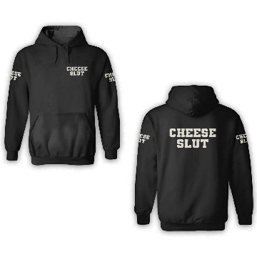 Discover Cheese slut 3D Hoodies