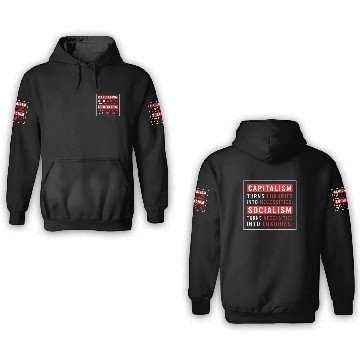 Discover Communism 3D Hoodies, Capitalism Turns Luxuries 3D Hoodies,