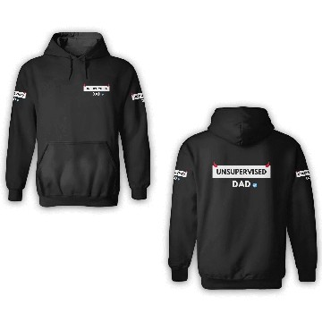 Discover UNSUPERVISED DAD FUNNY CUTE DESIGN 3D Hoodies