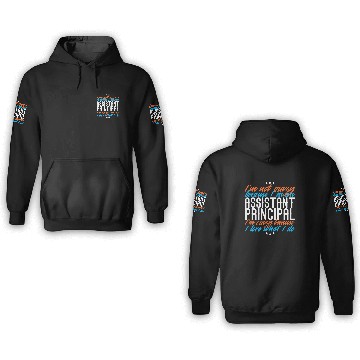 Discover Assistant Principal 3D Hoodies