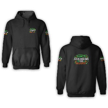 Discover Prone To Shenanigans And Malarkey Funny Irish Prid 3D Hoodies