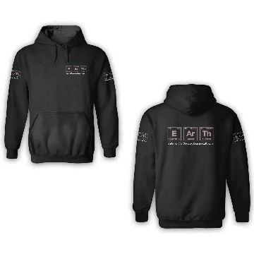 Discover EARTH - written in elements of the periodic table 3D Hoodies